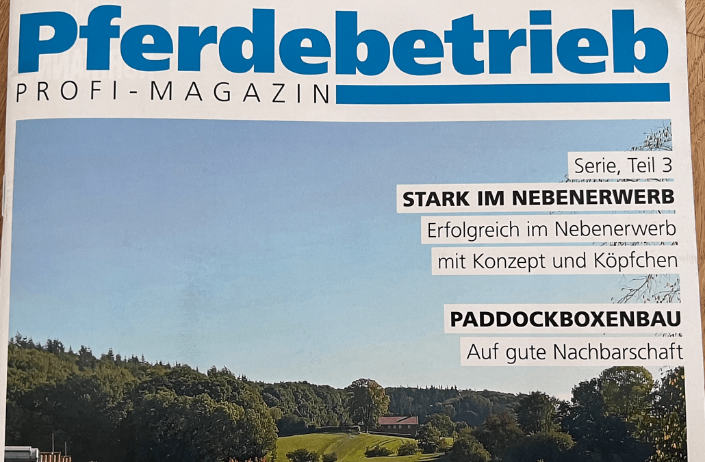 Stark im Nebenerwerb – Erfolgreich mit Konzept und Köpfchen – Profi-Magazin PFERDEBETRIEB